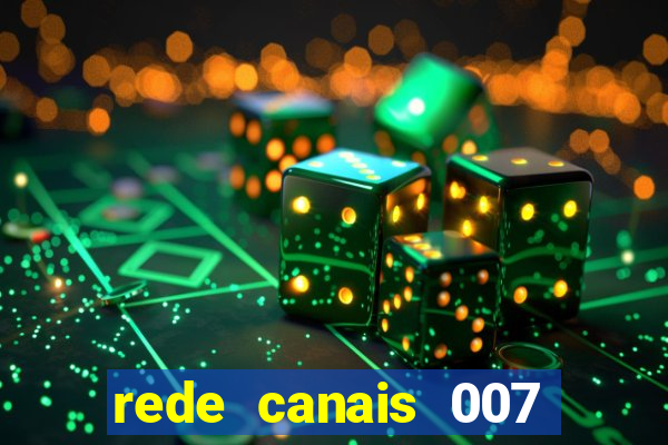 rede canais 007 cassino royale